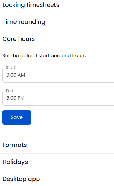 The Time tracking settings column in Sandtime.io, listing Locking timesheets, Time rounding, Core hours, Formats, Holidays, and Desktop app. Core hours is expanded, showing Start set to 9:00 AM, End set to 5:00 PM, and a Save button.
