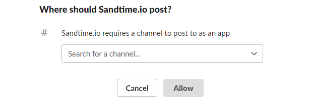 Slack’s permission screen headed "Where should Sandtime.io post?", with a channel search field and Cancel and Allow buttons.
